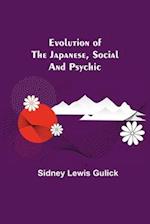 Evolution Of The Japanese, Social And Psychic 
