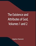 The Existence and Attributes of God, Volumes 1 and 2 