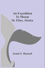 An Expedition to Mount St. Elias, Alaska 