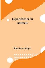 Experiments on Animals 