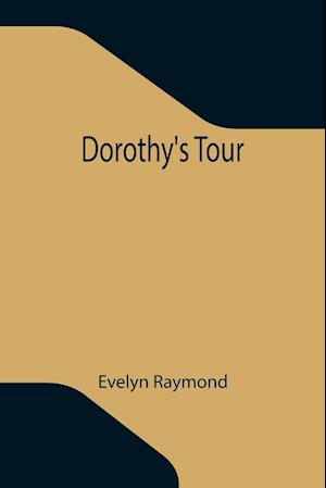 Dorothy's Tour