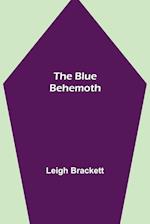 The Blue Behemoth 