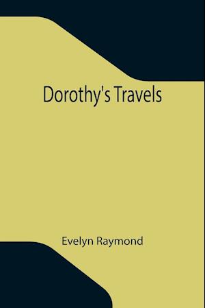 Dorothy's Travels