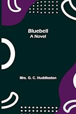 Bluebell; A Novel 