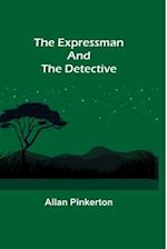 The Expressman and the Detective 