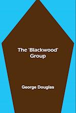 The 'Blackwood' Group 