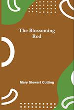 The Blossoming Rod 