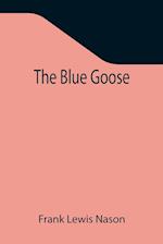 The Blue Goose 