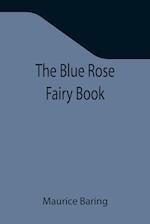 The Blue Rose Fairy Book 