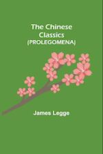 The Chinese Classics (PROLEGOMENA) 