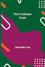 The Chinese Coat 