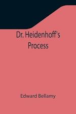 Dr. Heidenhoff's Process 