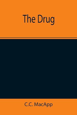 The Drug