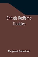 Christie Redfern's Troubles 