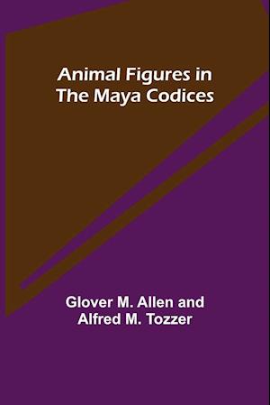 Animal Figures in the Maya Codices