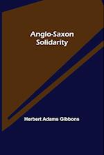 Anglo-Saxon Solidarity 