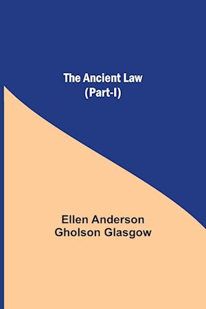 The Ancient Law (Part-I)