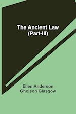 The Ancient Law (Part-III) 