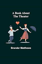 A Book About the Theater 
