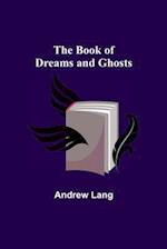 The Book of Dreams and Ghosts 