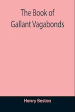 The Book of Gallant Vagabonds 