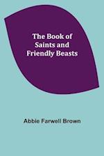 The Book of Saints and Friendly Beasts 