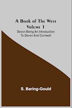 A Book of the West. Volume 1
