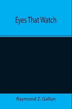Eyes That Watch