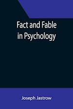 Fact and Fable in Psychology 