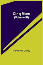 Cinq Mars (Volume III) 