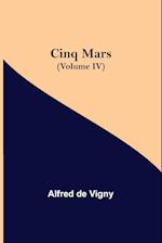 Cinq Mars (Volume IV) 