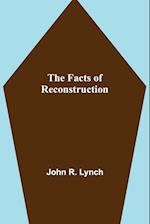 The Facts of Reconstruction 