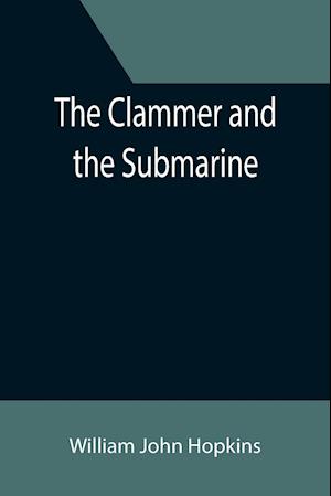 The Clammer and the Submarine