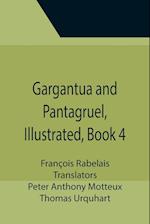 Gargantua and Pantagruel, Illustrated, Book 4 
