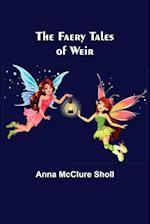 The Faery Tales of Weir 