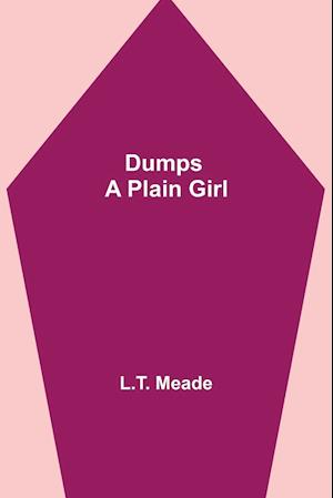 Dumps - A Plain Girl