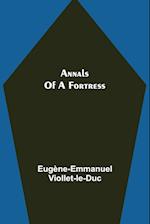 Annals of a Fortress 