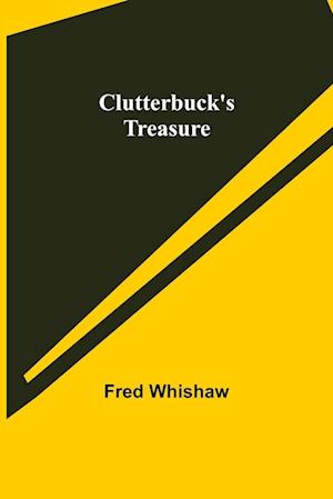 Clutterbuck's Treasure