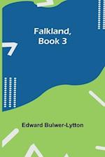 Falkland, Book 3. 