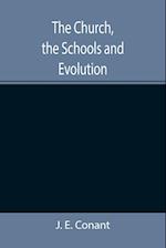 The Church, the Schools and Evolution 