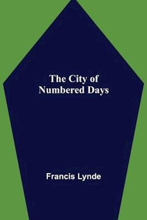 The City of Numbered Days