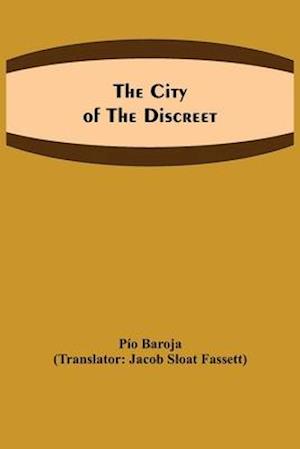 The city of the discreet