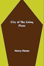 City of the Living Flame 