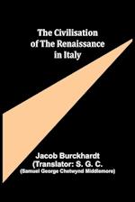 The Civilisation of the Renaissance in Italy 