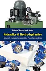 Hydraulics and Electro-Hydraulics Volume 1