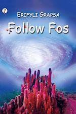 Follow Fos 