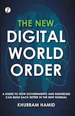 The New Digital World Order 