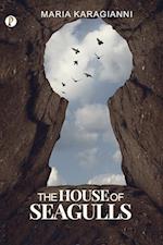 The House of Seagulls 