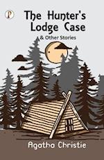 The Hunter's Lodge Case and Other Stories 