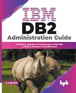 IBM DB2 Administration Guide